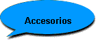 Accesorios